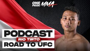 Podcast Road To UFC Rio Tirto: Dari Tentara ke Octagon, Demi Merah Putih di Road To UFC!