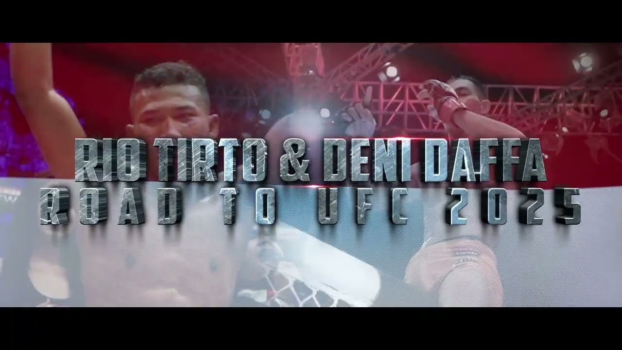 Official Teaser Road To UFC: Rio Tirto dan Deni Daffa
