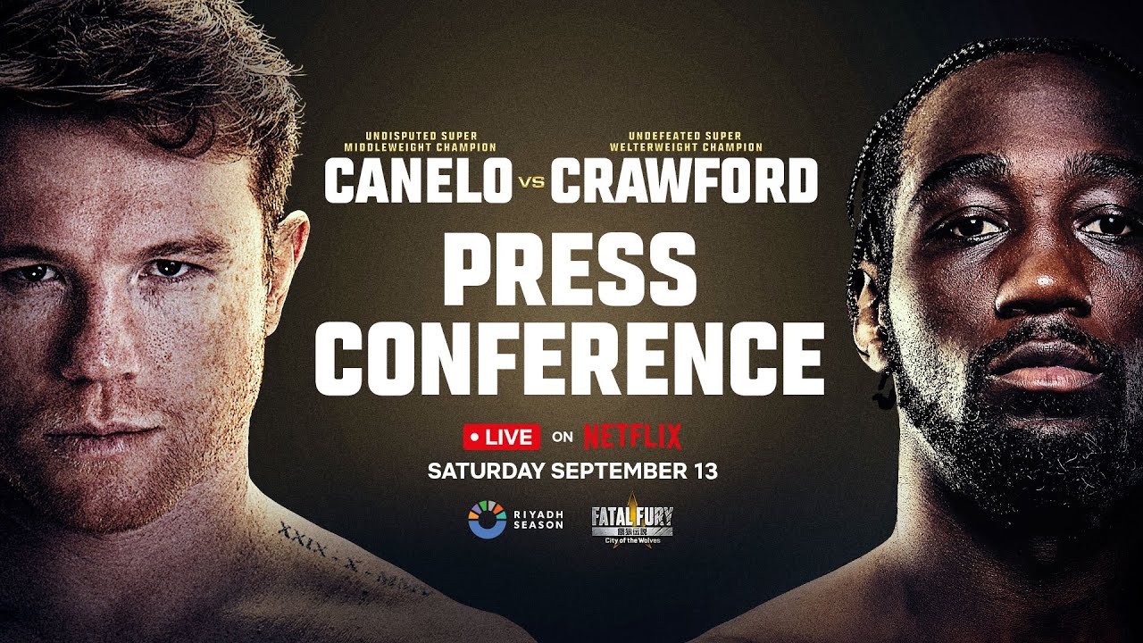 Canelo vs. Crawford: Riyadh Press Conference | LIVE on Netflix September 13