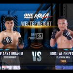 DEBUT MANIS‼️ODE ARYA IBRAHIM vs IQBAL AL GHIFFARI | FULL FIGHT ONE PRIDE MMA 87