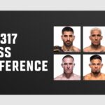 UFC 317: Pre-Fight Press Conference