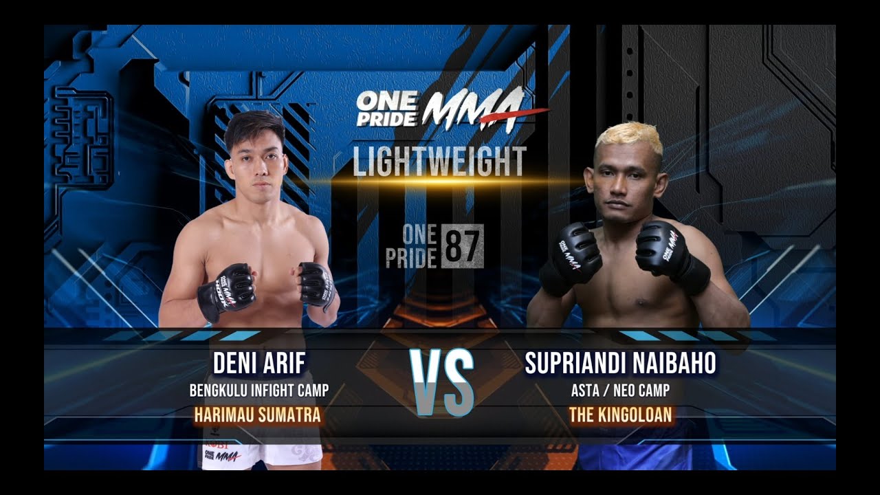 LAGA KERAS‼️DENI ARIEF VS SUPRIANDI NAIBAHO | FULL FIGHT ONE PRIDE MMA 87