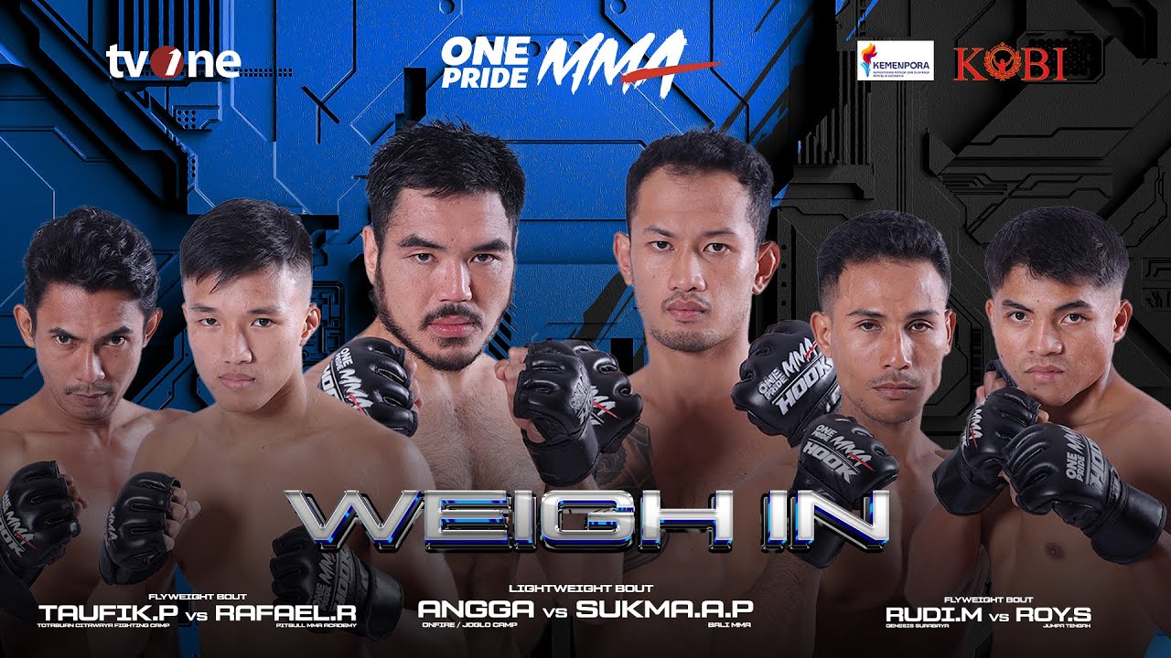 PERANG MENTAL‼️WEIGH IN ONE PRIDE MMA 87