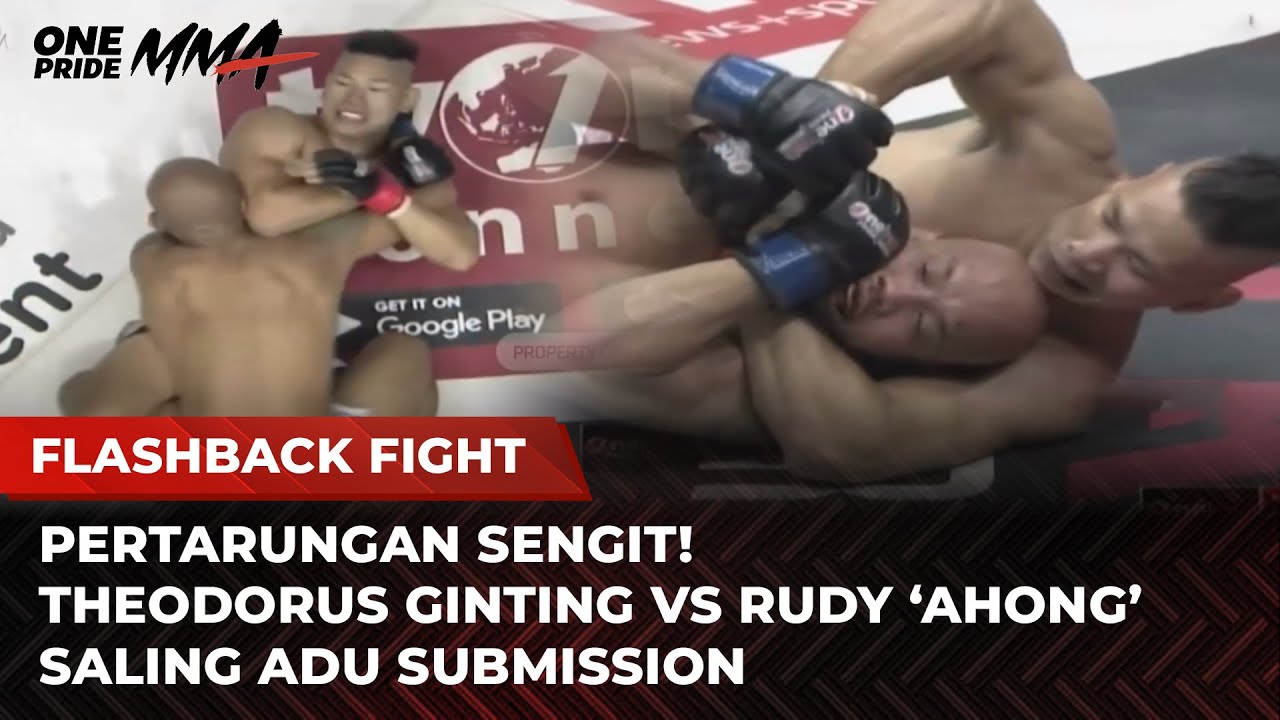EPIC COMEBACK‼️Laga Sengit Theodorus Ginting vs Rudy 'Ahong' | Flashback Fight One PrIde MMA