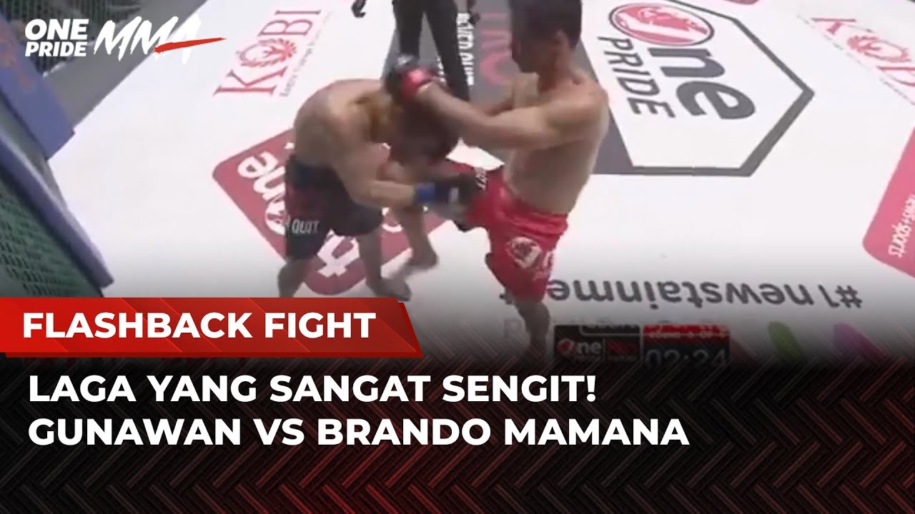 Jual Beli Serangan‼️Pertarungan Sengit Gunawan vs Brando Mamana | Flashback Full Fight One Pride