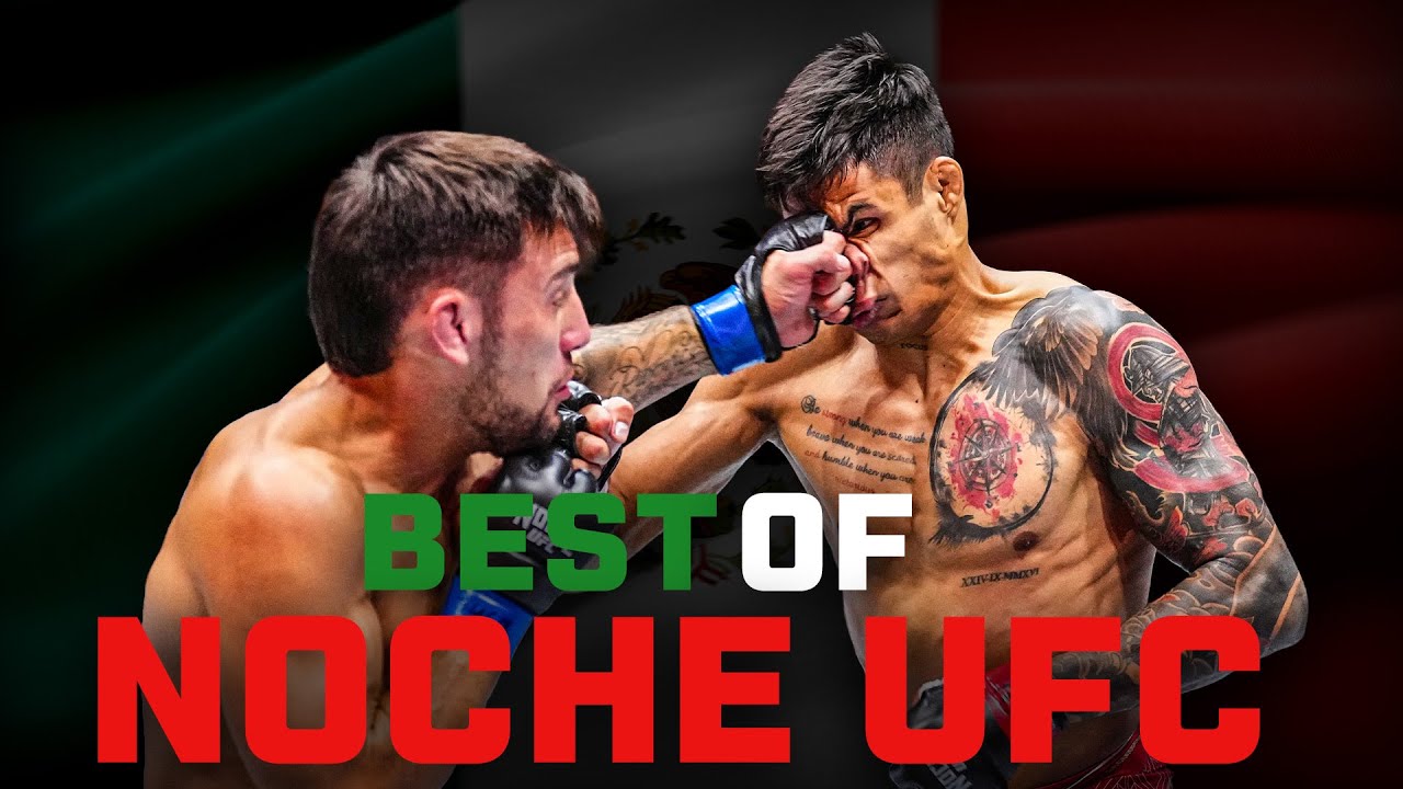 Best Noche UFC Fights of All Time!