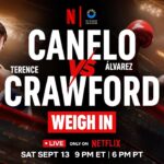 Canelo vs. Crawford: Ceremonial Weigh-Ins | LIVE on Netflix September 13