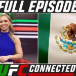 UFC Connected: Fight Nation Mexico, Edgar Chairez, Diego Lopes, and Jose Delgado