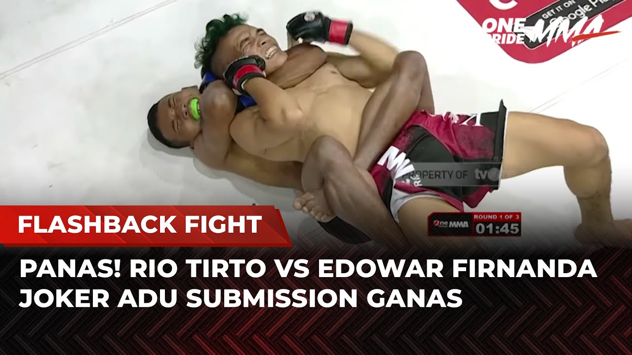 Tanpa Ampun! Rio Tirto Cekik Leher Edowar Firnanda Joker | Flashback Full Fight One Pride MMA