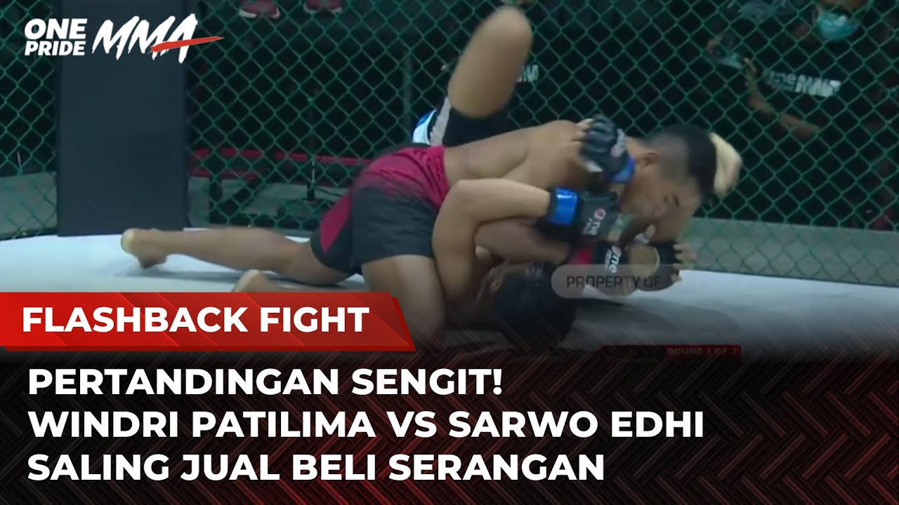 Fight Penuh Taktikal! Windri Patilima vs Sarwo Edhi | Flashback Full Fight One Pride MMA