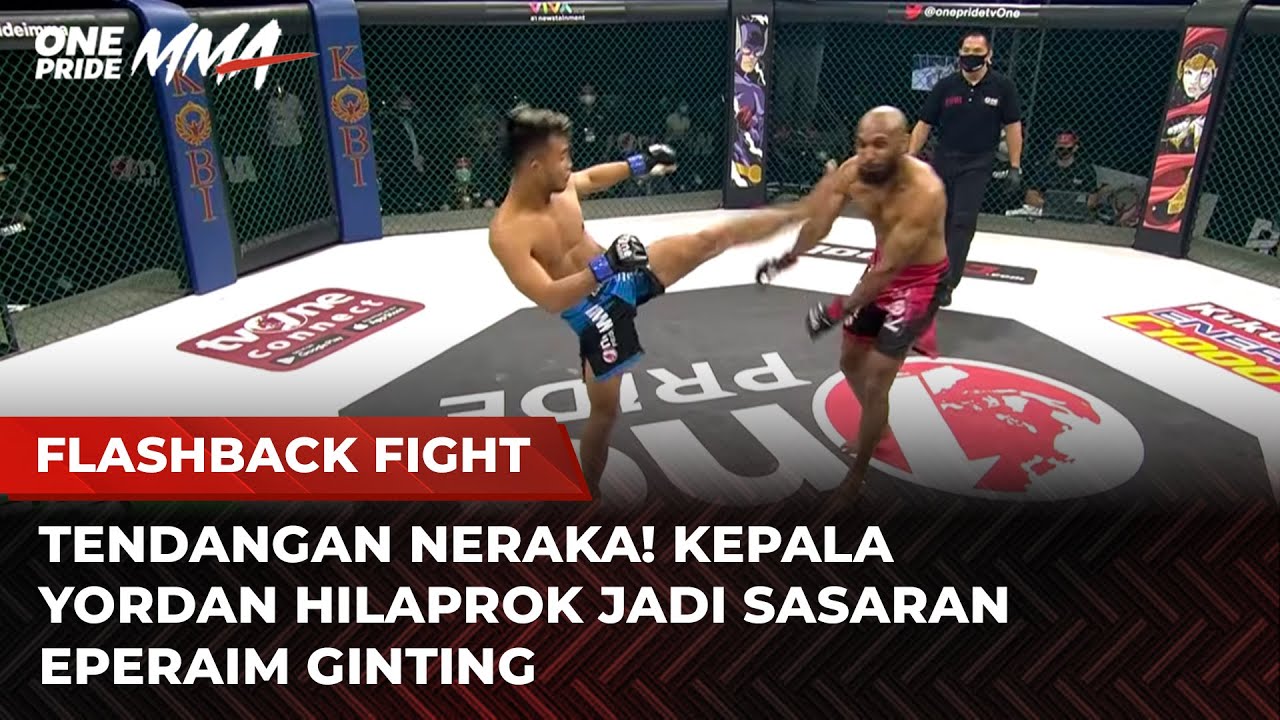 LAGA BRUTAL! Tendangan Mematikan Eperaim Ginting Kena Kepala Yordan Hilaprok | Flashback Full Fight