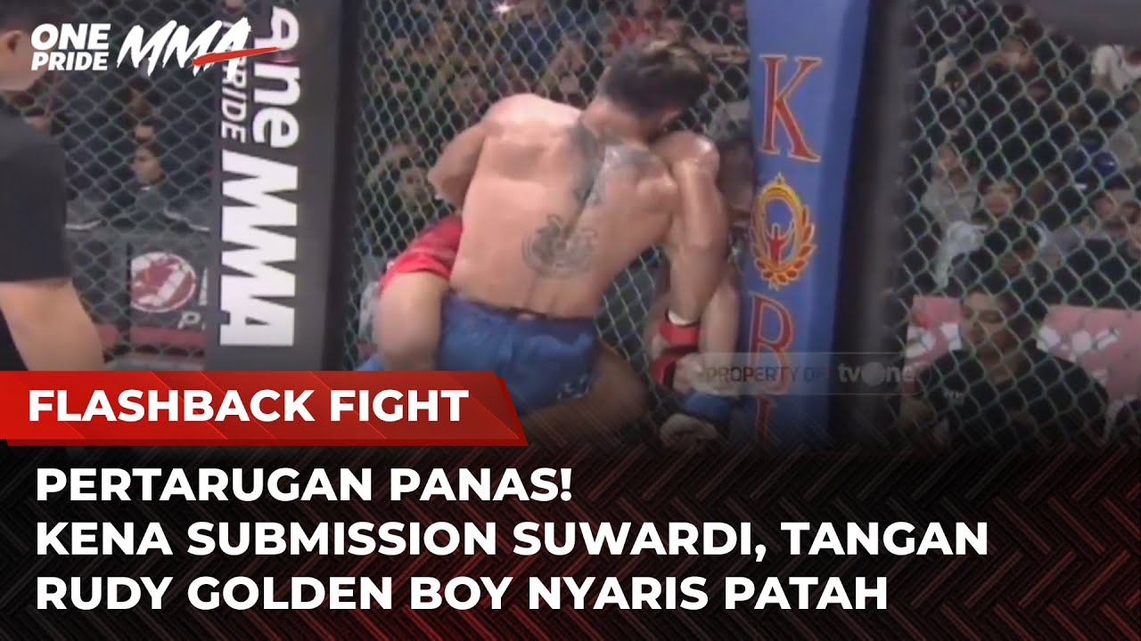 Rivalitas Terpanas! Suwardi vs Rudy Golden Boy Saling Adu Submission | Flashback Fight One Pride MMA