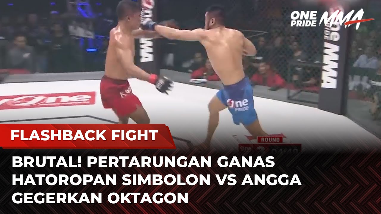 MENEGANGKAN! Pertarungan Sengit Hatoropan Simbolon vs Angga | Flashback Full Fight One Pride MMA