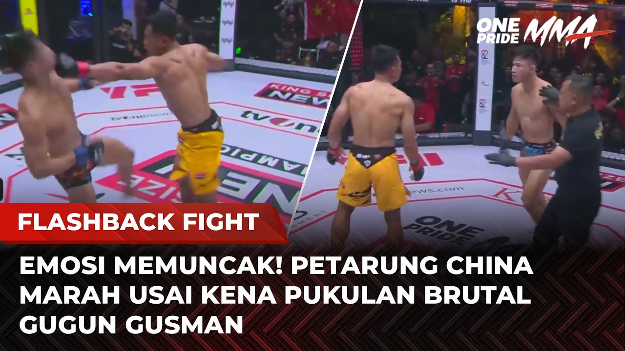 DUEL PENUH EMOSI! Pukulan Keras Gugun Gusman Bikin Petarung Asal China Ngamuk | Flashback Fight