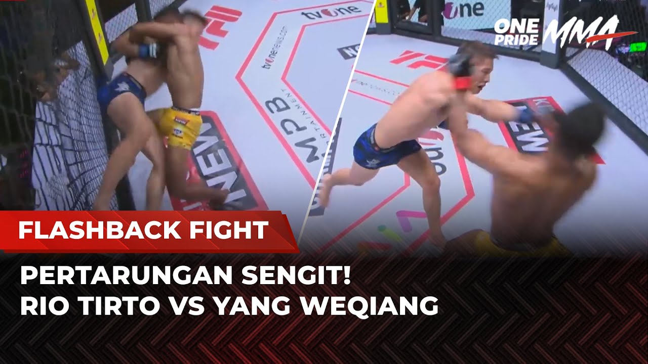 FULL TEGANG! Pertarungan Sengit Rio Tirto vs Yang Weqiang | Flashback Full Fight One Pride MMA