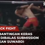 GANAS‼️ Rengga Raphael Richard VS Suwardi, Bantingan Keras Dibalas Submission Maut | Flashback Fight