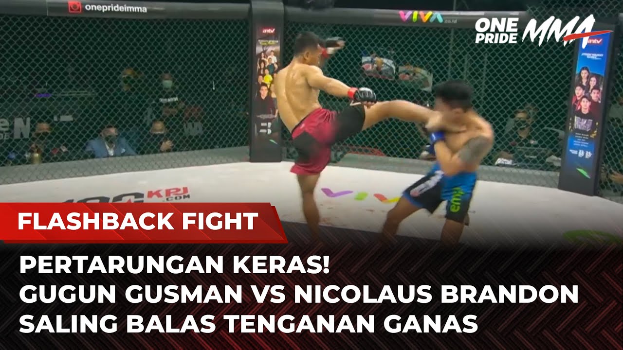 LIAR ABIS! Laga Keras Gugun Gusman Vs Nicolaus Brandon | Flashback Full Fight One Pride MMA