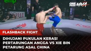 PUKULAN KERAS BERTUBI TUBI‼️Fight Brutal Angga  Vs Xie Bin | Flashback Full Fight One Pride MMA