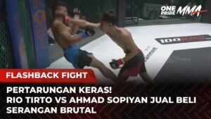 DUEL SENGIT‼️Rio Tirto vs Ahmad Sopiyan | Flashback Full Fight One Pride MMA
