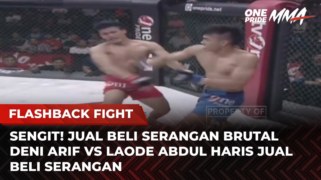 Pertarungan Panas! Deni Arief vs Laode Abdul Haris Jual Beli Serangan | Flashback Full Fight