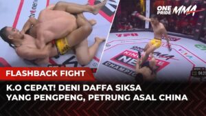 LANGSUNG TAP OUT! Momen Deni Daffa Siksa Yang Pengpeng Petarung Asal China | Flashback Full Fight