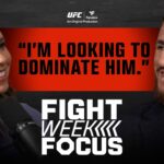 Fight Week Focus: Merab Dvalishvili & Cory Sandhagen - UFC 320
