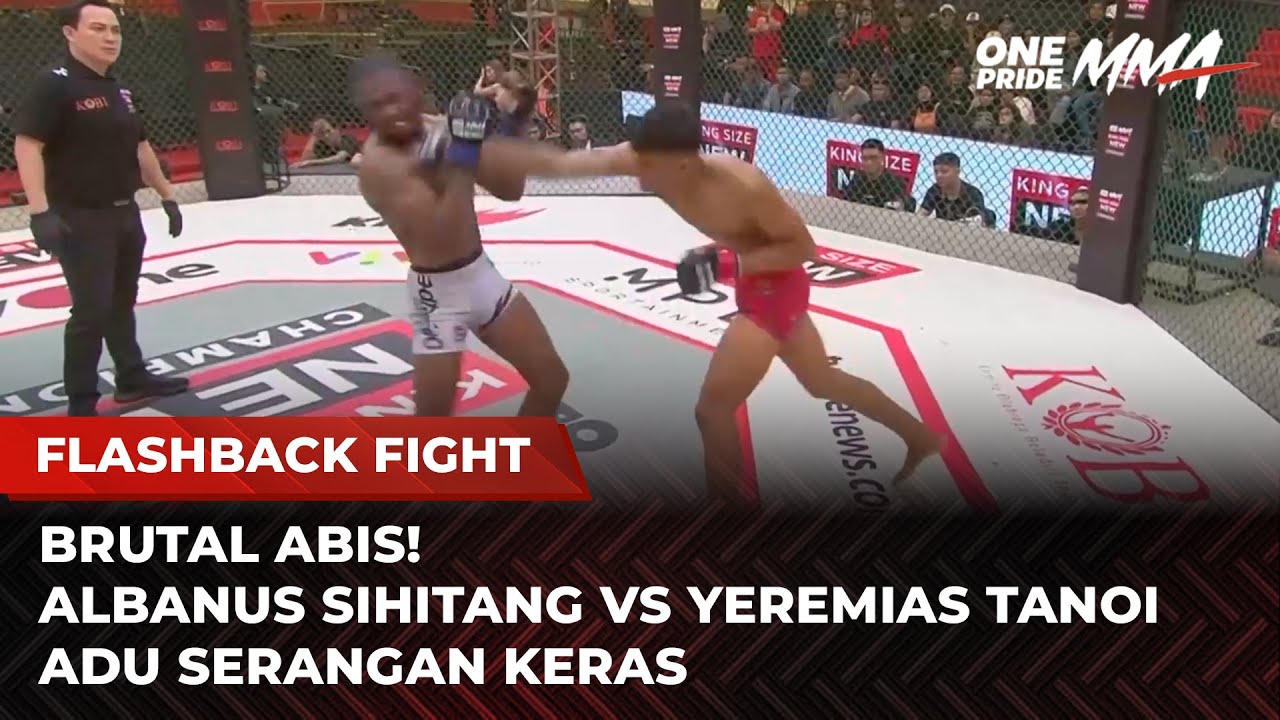 FIGHT BRUTAL! Albanus Sihitang VS Yeremias Tanoi Jual Beli Serangan Keras | Flashback Full Fight