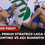 DUEL SENGIT! Pertarungan Penuh Taktikal Aditya Ginting vs Adi Ruminto | Flashback Full Fight