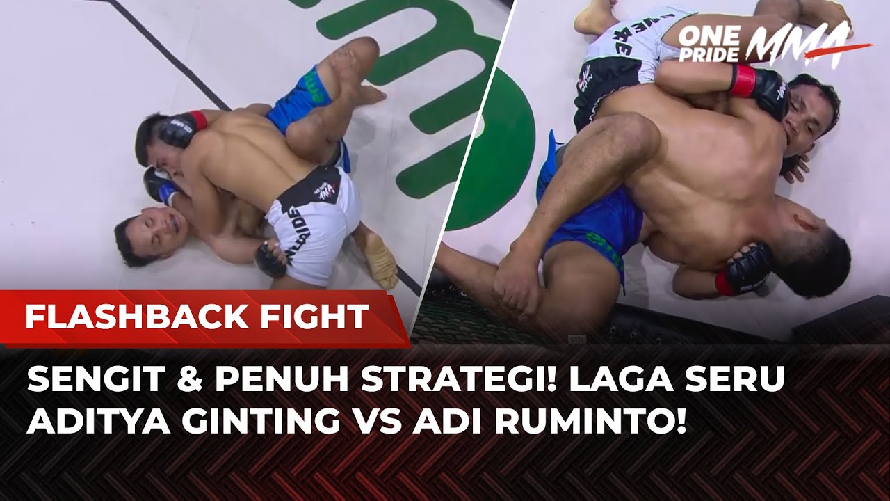 DUEL SENGIT! Pertarungan Penuh Taktikal Aditya Ginting vs Adi Ruminto | Flashback Full Fight