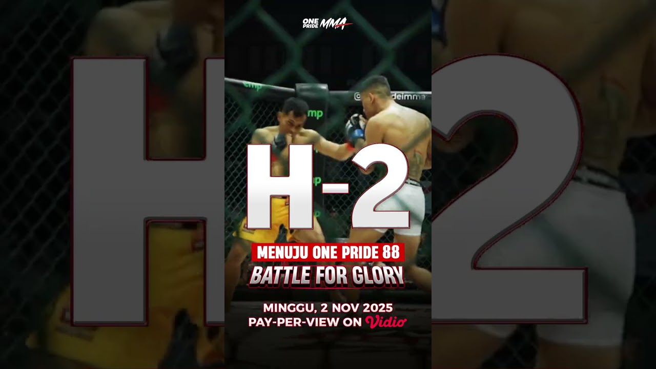 ONE PRIDE 88: BATTLE FOR GLORY TINGGAL DUA HARI LAGI‼️