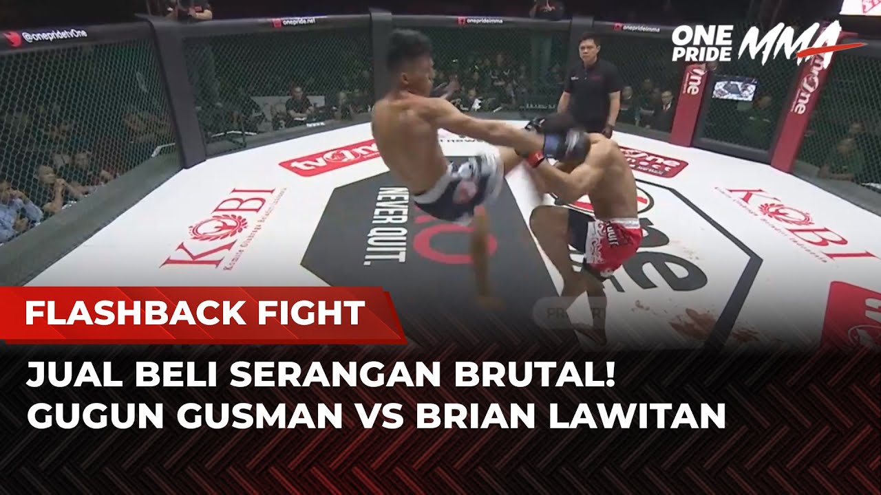 SENGIT! Duel Panas Gugun Gusman vs Brian Lawitan Flashback | Full Fight One Pride MMA