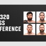 UFC 320: Pre-Fight Press Conference