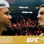 UFC 321 Embedded: Vlog Series - Episode 5