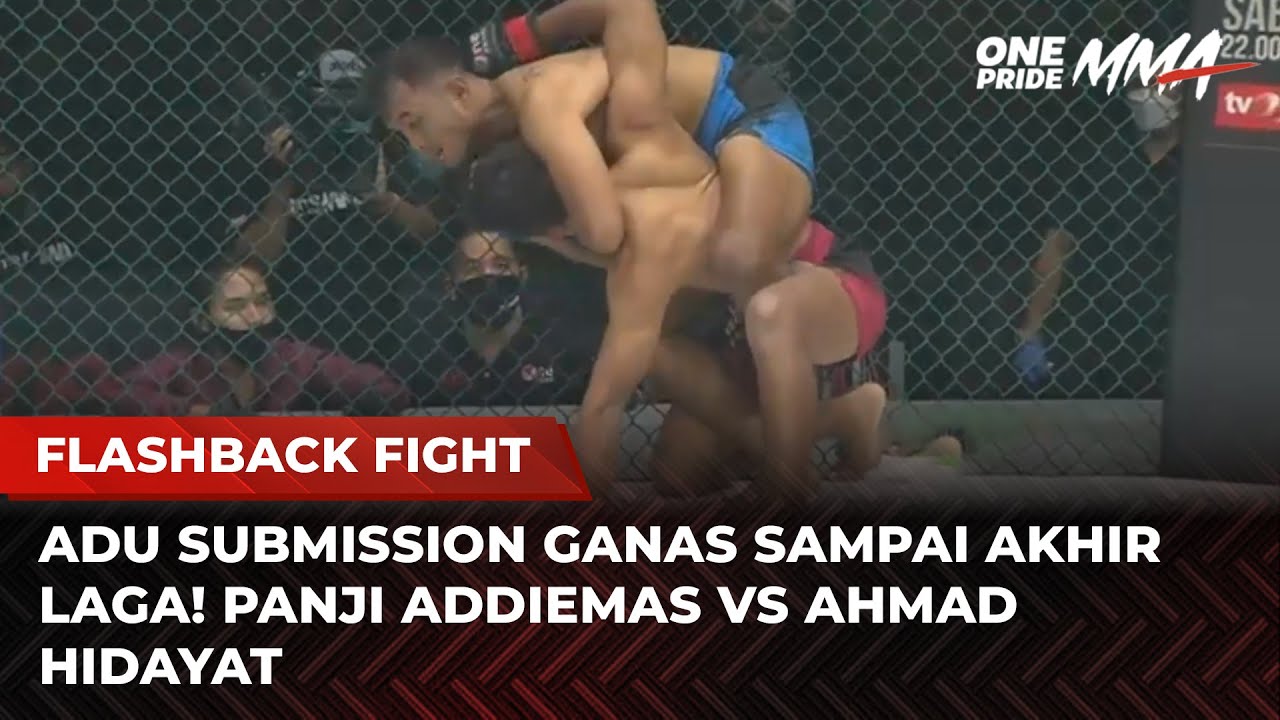 DUEL SENGIT! Panji Addiemas VS Ahmad Hidayat | Flashback Full Fight One Pride MMA