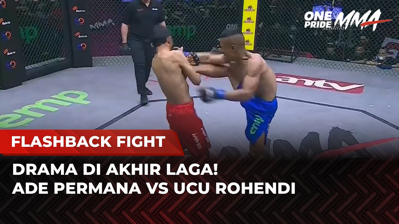 PENUH DRAMA! Ade Permana Vs Ucu Rohendi | Flashback Full Fight One Pride MMA
