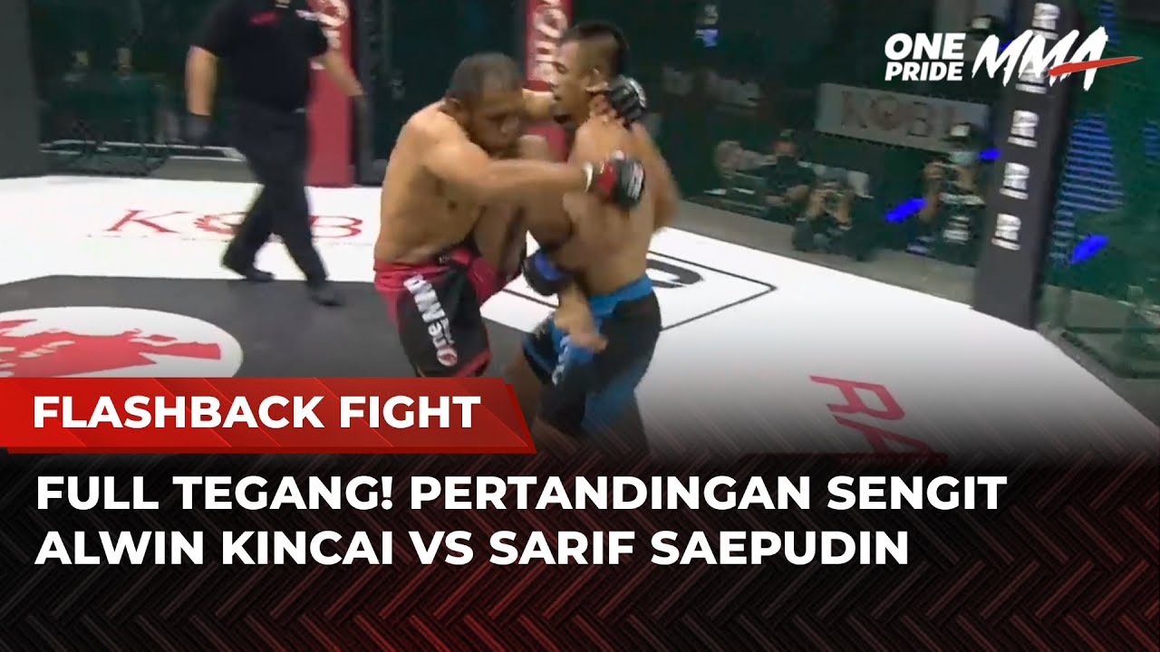 Baku Hantam Brutal! Alwin Kincai vs Sarif Saepudin | Flashback Full Fight One Pride MMA