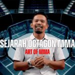 ART OF MMA –Sejarah Octagon MMA
