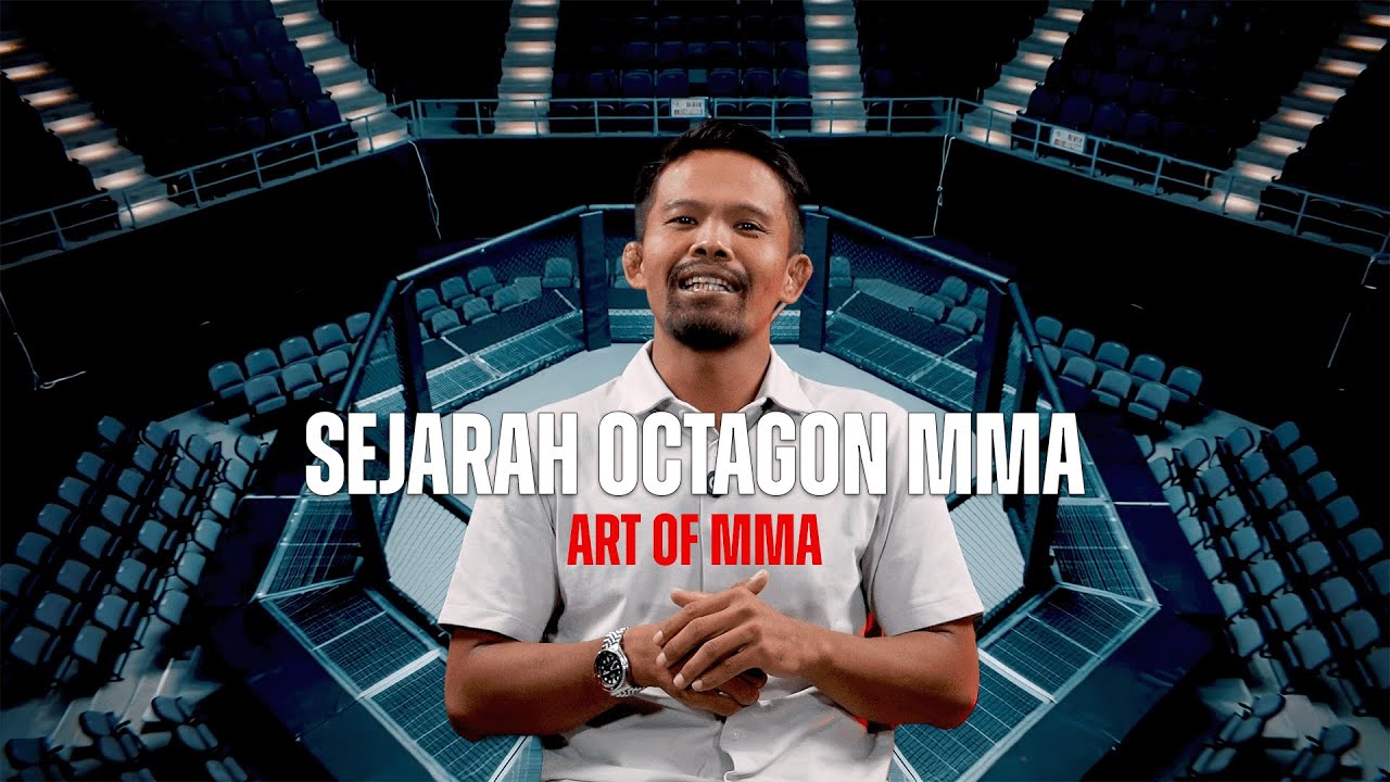 ART OF MMA –Sejarah Octagon MMA