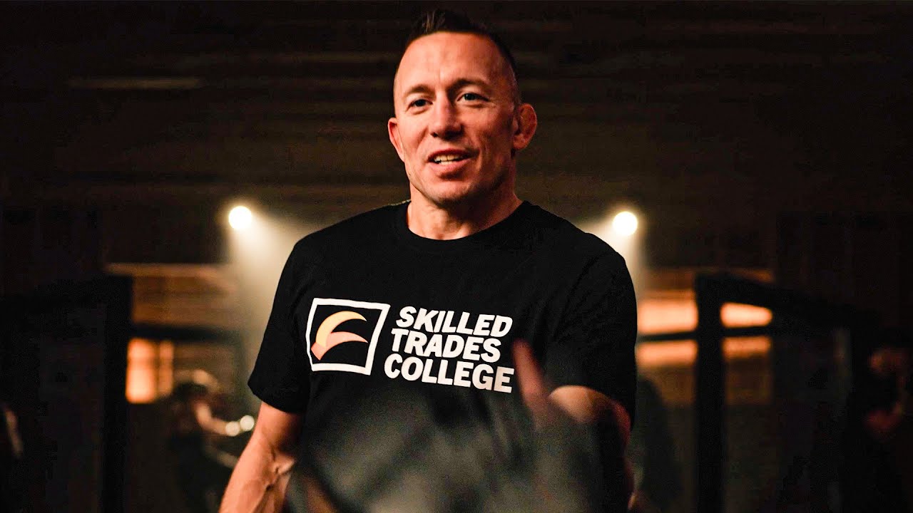 Skilled Trades College Presents: Success Is Built ft. Georges St-Pierre